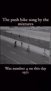 33K views · 414 reactions | #TheMixtures ( the push bike song | 1971 | number 4 on this day / full music video in comments  | Growing Up In Australia’ | Facebook