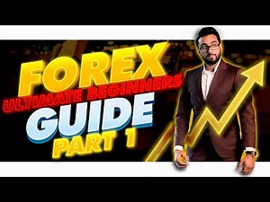 Forex Trading For Beginners - Part 1 (Start Here)