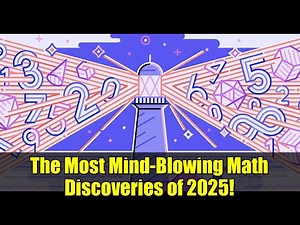 The Most Mind-Blowing Math Discoveries of 2025!