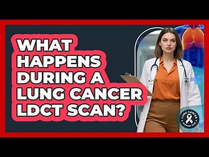 What Happens During a Lung Cancer LDCT Scan?
