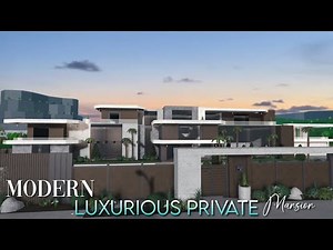 Bloxburg: Modern Luxurious Private Mansion (Exterior) $428K 🌴