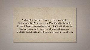 Archaeology in the context of environmental sustainability