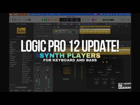 LOGIC PRO 12 UPDATE! - NEW SYNTH SESSION PLAYERS | BEAT MAKING BASICS