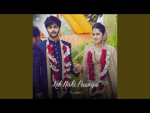 Keh Nahi Paunga