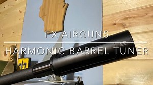 The FX Harmonic Barrel Tuner is Real-and it is Spectacular!