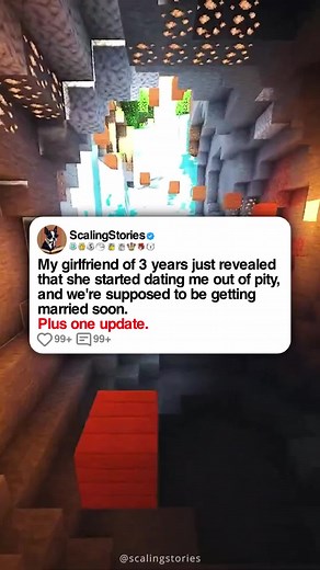 My girlfriend of 3 years just revealed that she started dating me out of pity, and we're supposed to be getting married soon. Plus one update. #scalingstories #reddit #redditstories #redditstorytime #minecraftparkour