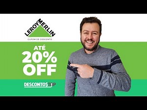 CUPOM DE DESCONTO LEROY MERLIN OUTUBRO 2023 🎫 CUPOM LEROY MERLIN