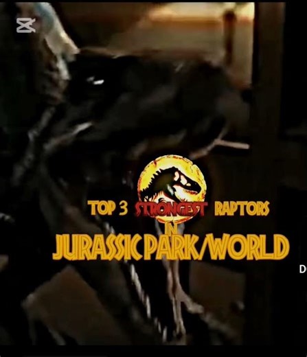 the strongest raptors in jw/jp my opinion