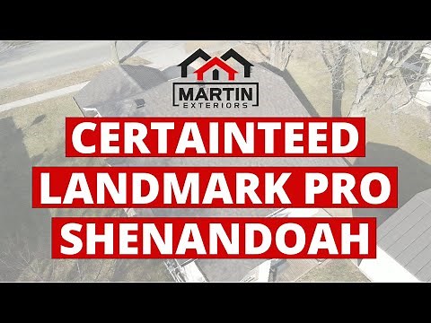 Certainteed Landmark Pro Shenandoah | Martin Exteriors