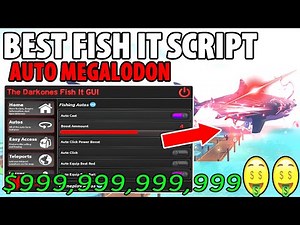 [NEWEST] Fish It Script | AUTO MEGALODON, INSTANT CATCH, ALL LOCATIONS | *NO KEY*