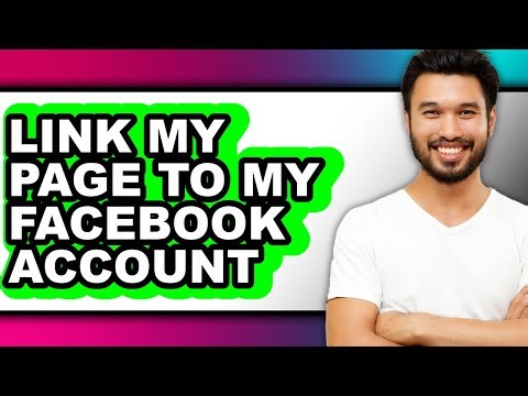 How to Link My Page to My Facebook Account - Step by Step
