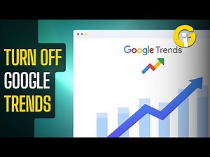 How to Turn Off Google Trending Searches: Easy Guide!