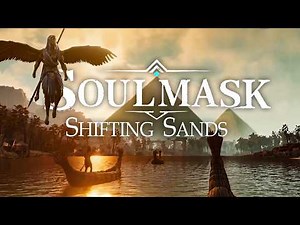 Building a Bigger Boat | Soulmask 1.0 & Egypt DLC