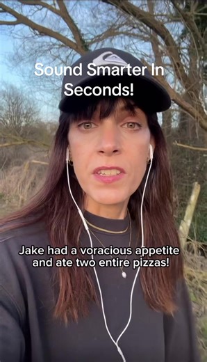 Enhance Your Vocabulary: Voracious Explained