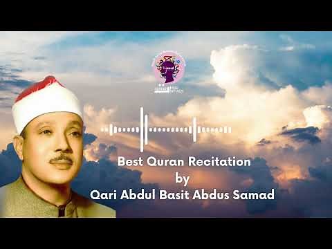 Best Emotional Quran Recitation by Qari Abdul Basit Abdus Samad