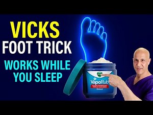 This Vicks Foot Trick Works While You Sleep | Dr. Mandell
