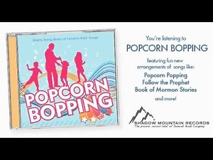 Popcorn Bopping: Dance-Along Mixes of Favorite Kids' Songs