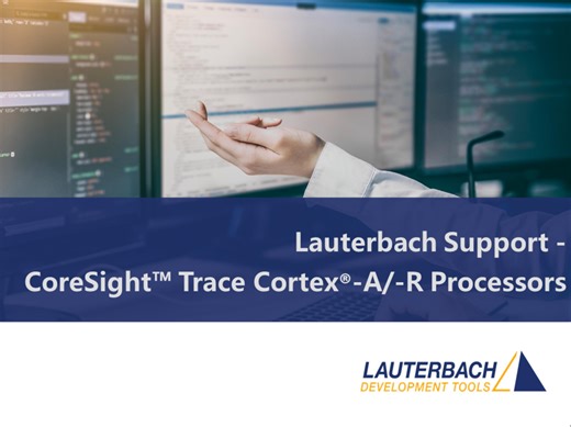 劳特巴赫针对Cortex®-A/-R的跟踪技术解决方案