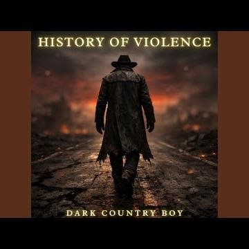 History Of Violence (Dark Country & Dark Blues)