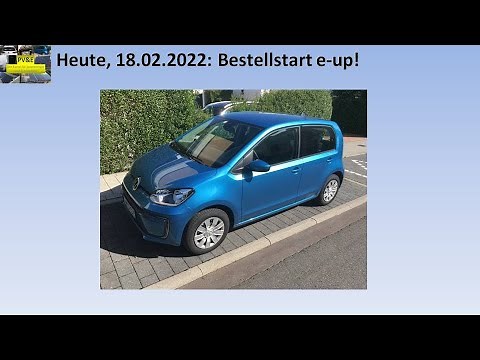 Bestellstart e-up! style plus, 18.02.2022