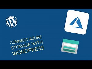 Tutorial How to use Azure Storage with WordPress