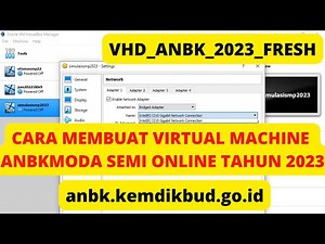 CARA MEMBUAT VIRTUAL MACHINE ANBK TAHUN 2023