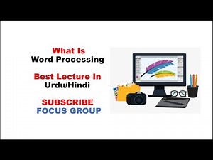 What is Word Processing || Lecture in Urdu/Hindi