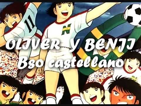 Canción Oliver y Benji - Bso Castellano - Letra en descripción