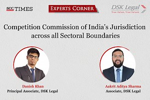 Competition Commission of India’s Jurisdiction Across All Sectoral Boundaries