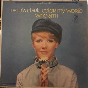 Petula Clark - Color My World / Who Am I