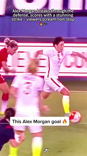Watch Alex Morgan’s Incredible Goal Skills 😱⚡” #AlexMorgan #SoccerGoals #EpicMoments #WomensSoccer
