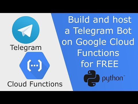 Build, deploy and host a Telegram Bot on Google Cloud Functions for free using Python