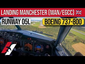 Approach & Landing at Manchester Airport (MAN/EGCC) Boeing 737-800 Cockpit View [4K]
