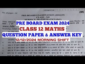 Class 12 Maths Pre Board Question Paper and Answer Key 2024 । Pre Board Question Paper Solution