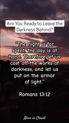 Verse of the Day - Put On the Armor of Light (Romans 13:12)