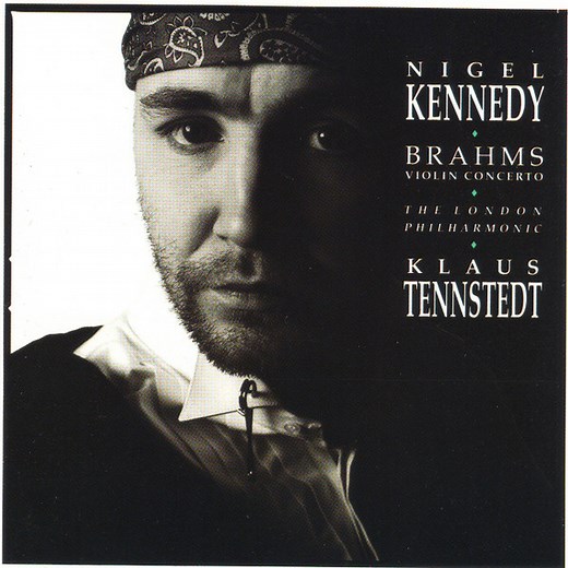 Nigel Kennedy · Brahms · The London Philharmonic · Klaus Tennstedt - Violin Concerto