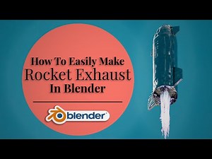 How to Make Rocket Exhaust Flames in Blender - Tutorial