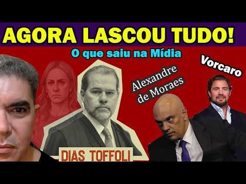 The press explodes with the Master Case: Daniel Vorcaro, Toffoli, Alexandre de Moraes at the cent...