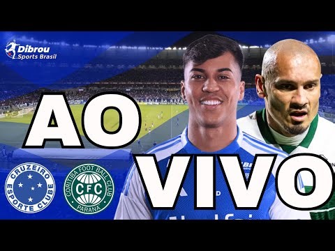 CRUZEIRO X CORITIBA AO VIVO BRASILEIRÃO DIRETO DO ESTÁDIO MINEIRÃO