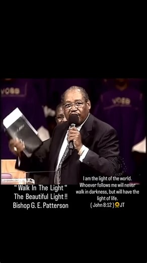 Jacqueline Taylor on Instagram: "Bishop G. E. Patterson- “ Walk In The Light The Beautiful Light !! “…….I am the light of the world. Whoever follows me will never walk in darkness, but will have the light of life. ( John 8:12 )🌻JT #jesusisthelight #motivation #bibleverse #godisgood #godisawesome #jesus #jesuslovesyou #jesussaves"