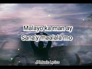 Hiling song by:Jay r siaboc w/lyrics