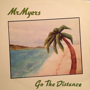 Mr. Myers - Go The Distance