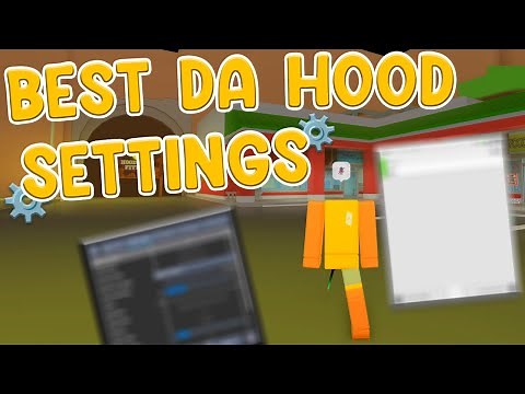 Best Da Hood Settings In 2023 ( sens, macro, shaders, fps increase)
