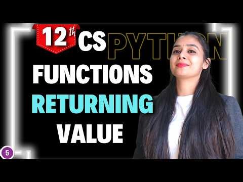 Return Keyword in Python | User Defined Functions | Class 12 CS