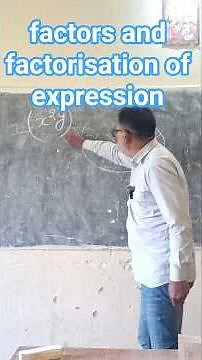introduction to factors and factorisation of algebraic expression