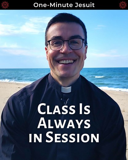 6.2K views · 192 reactions | Everyone we meet is a teacher—if we’re willing to listen. | One Minute Jesuit | Facebook