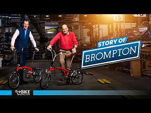 Story of Brompton Bicycles - How They Folded Their Way to The Top