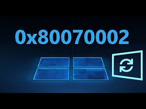 Как исправить ошибку 0x80070002 центра обновления Windows 10