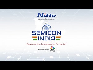 Nitto Denko: Powering India’s Semiconductor Revolution from the Ground Up | N18M