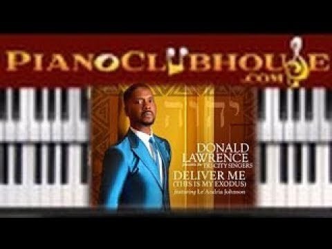 🎹 How to play "DELIVER ME" by Donald Lawrence / Le'Andria Johnson (free piano tutorial lesson)